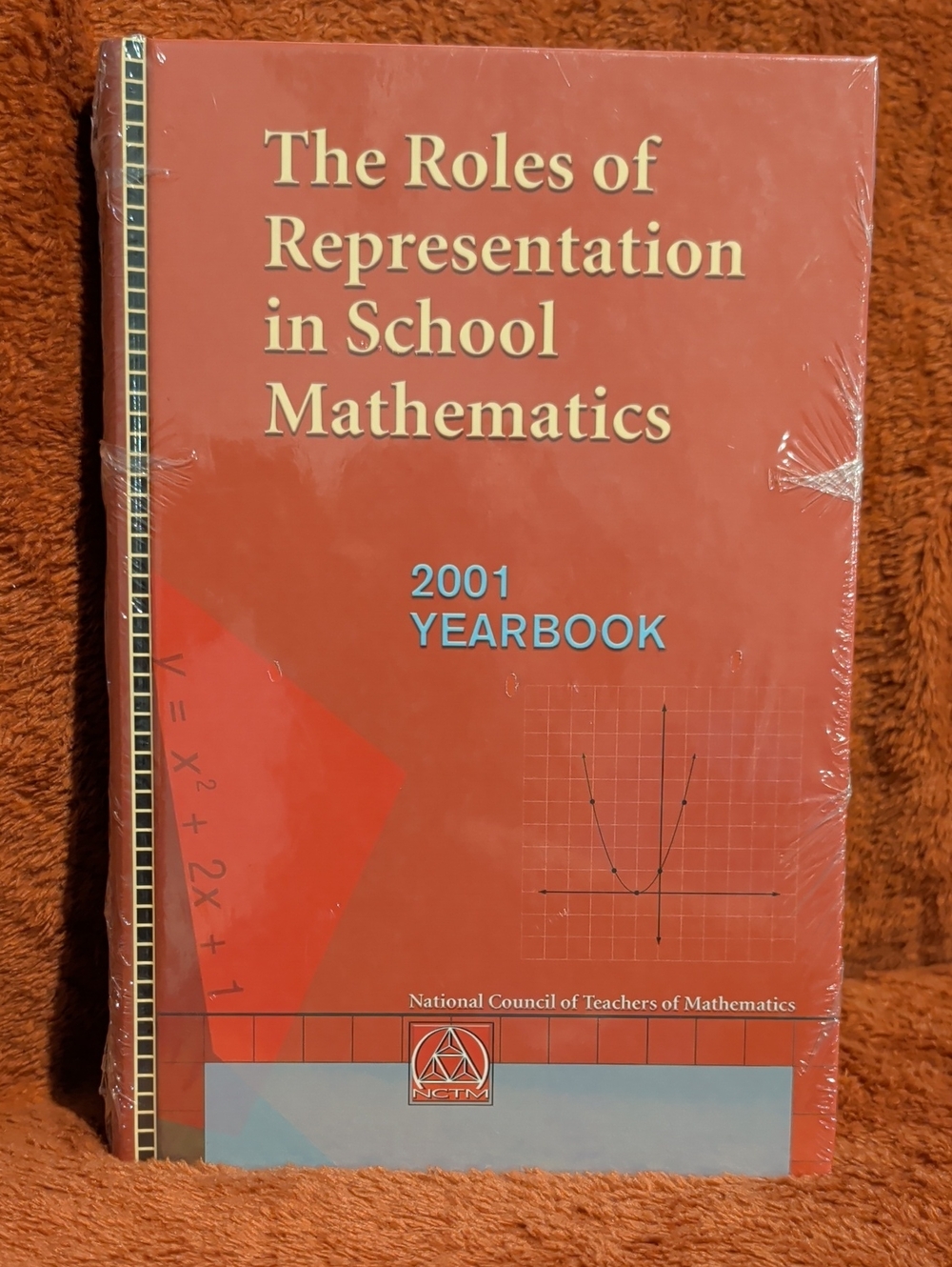 The Roles of Representation in School Mathematics - 2001 Yearbook ( Hardcover)